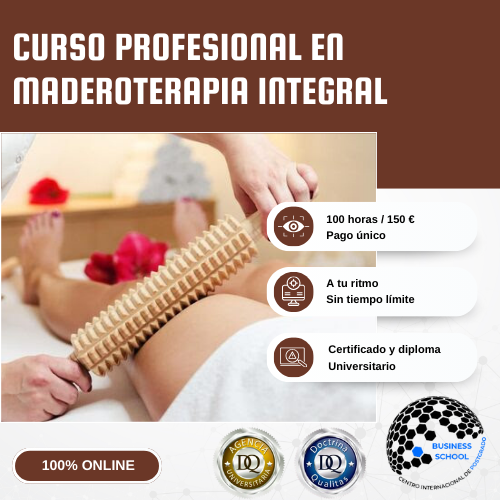 CURSO PROFESIONAL EN MADEROTERAPIA INTEGRAL CENTRO INTERNACIONAL POSTGRADO