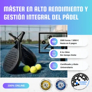 MÁSTER EN ALTO RENDIMIENTO Y GESTIÓN INTEGRAL DEL PÁDEL