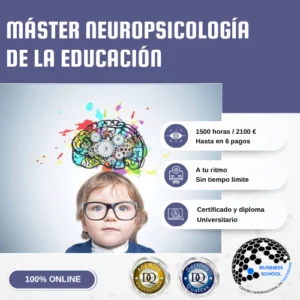 MÁSTER NEUROPSICOLOGÍA DE LA EDUCACIÓN
