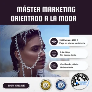 Máster Marketing Orientado a la Moda
