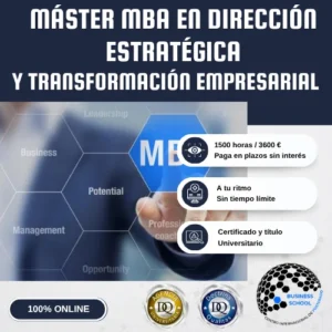 MBA Dirección Estratégica y Transformación Empresarial