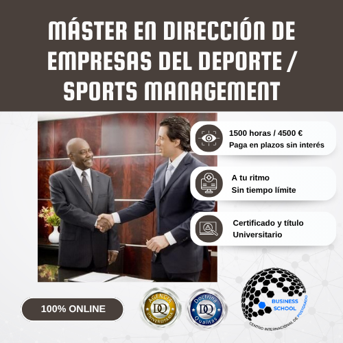 MÁSTER EN DIRECCIÓN DE EMPRESAS DEL DEPORTE SPORTS MANAGEMENT