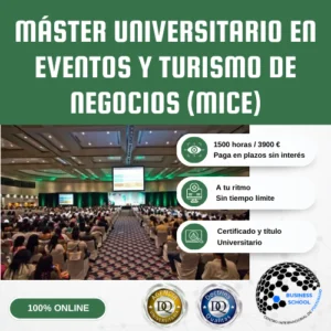 Máster en Eventos y Turismo de Negocios (MICE)