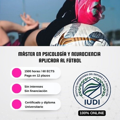Máster en Psicología Y Neurociencia Aplicada al Fútbol