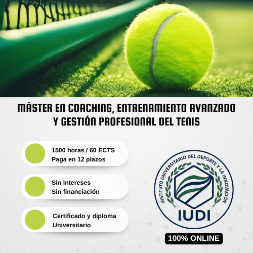 Máster En Coaching, Entrenamiento Avanzado Y Gestión Profesional Del Tenis